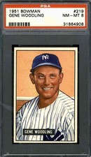 1951 Bowman #219 Gene Woodling - PSA 8