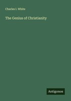 Charles I. White | The Genius Of Christianity | Taschenbuch | Englisch (2025)
