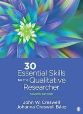 30 Essential Skills for the Qualitative - Paperback, by Creswell John W.; - Good