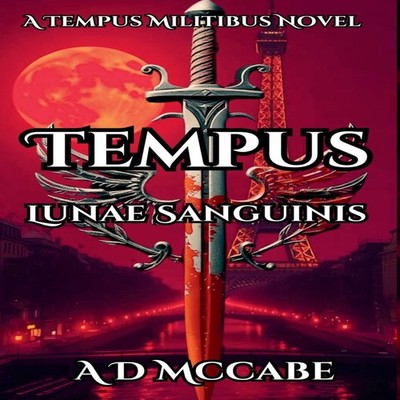 Tempus Lunae Sanguinis A D McCabe Paperback Draft2Digital