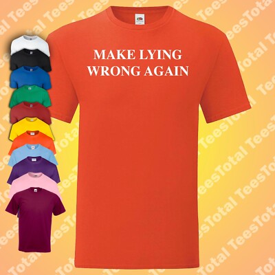 T-Shirt Make Lying Wrong Again Donald Trump 2024 | US-Wahl | Politik