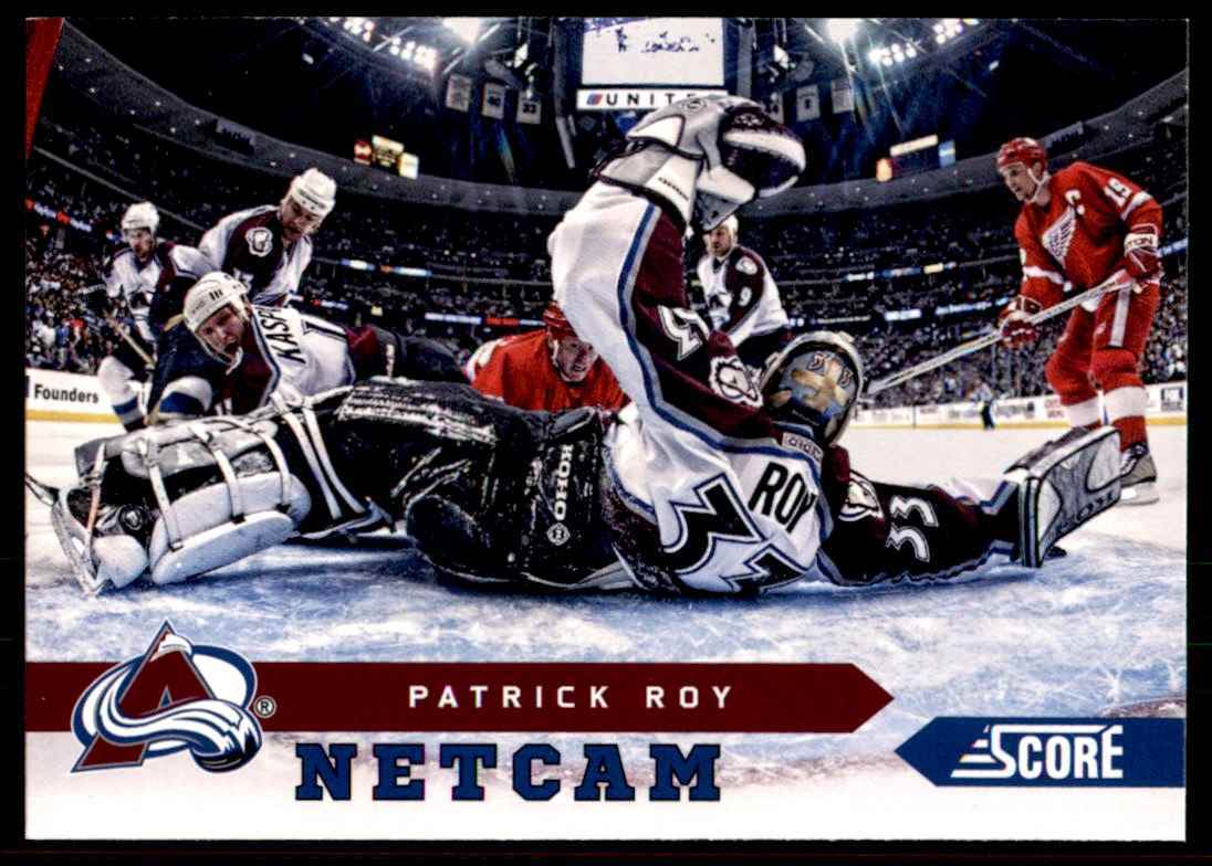 2013-14 SCORE NETCAM PATRICK ROY COLORADO AVALANCHE #NC-18