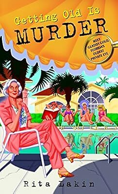 Alt werden ist Mord (Dell Mystery), Lakin, Rita, gebraucht; gutes Buch
