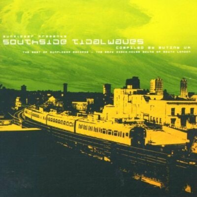 Southside Tidalwaves (2002, comp. by Mutiny UK, Sunflower) Mutiny, Floris.. [CD]