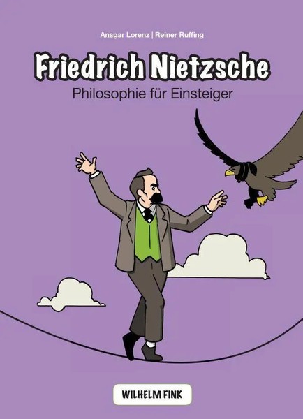 Friedrich Nietzsche | Philosophie FüR Einsteiger | Ansgar Lorenz (U. A.) | Buch-image