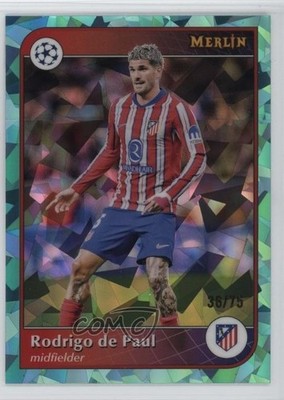 2024-25 Topps Merlin UEFA Club Competitions 36/75 Rodrigo De Paul #106 17gc