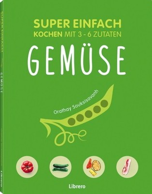 Super Einfach - Gemüse | Souksisavanh, Orathay | Kartoniert | 9789463590037