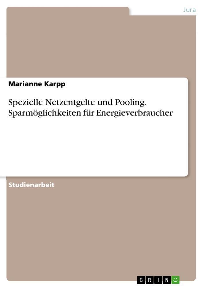 Marianne Karpp | Spezielle Netzentgelte Und Pooling. Sparmöglichkeiten