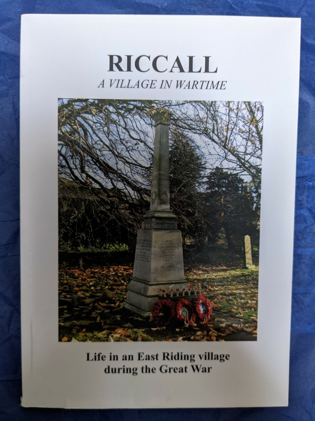 Riccall A Village in Wartime North Yorkshire