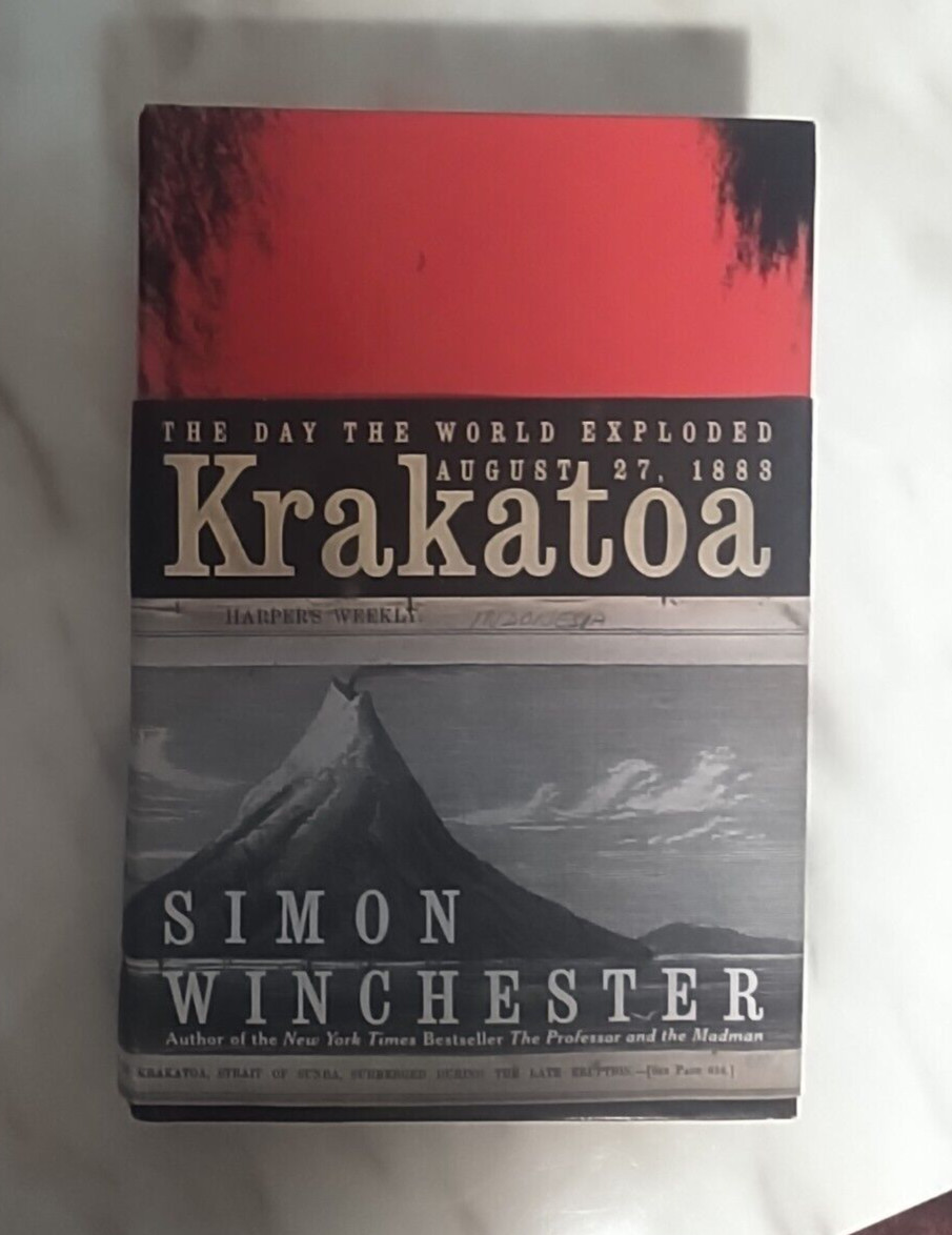 Krakatoa : The Day The World Exploded: August 27, 1888 By Simon Winchester 2003