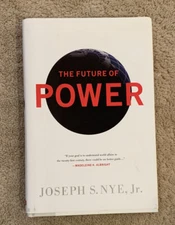 The Future of Power - Joseph S. Nye, Jr