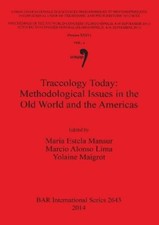 Marcio Alonso L Traceology Today: Methodologi...