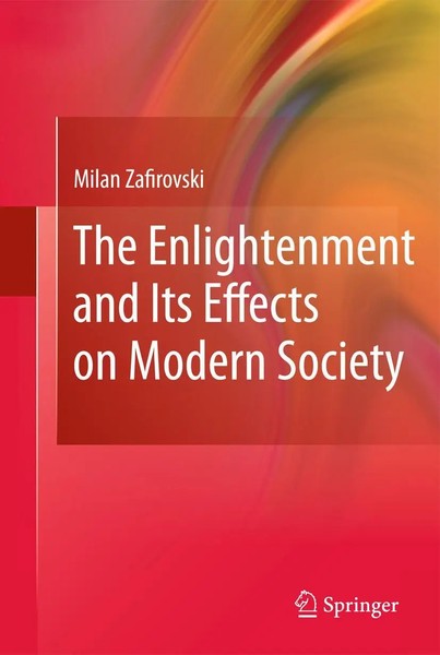 The Enlightenment And Its Effects On Modern Society Milan Zafirovski Taschenbuch-image