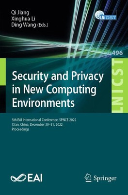 Qi Jiang (u. a.) | Security and Privacy in New Computing Environments | Buch