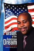 The Pursuit Of The American Dream In Hope And In Faith Jonathan A. Marcellus