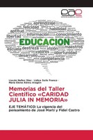 LiuváN NuñEz DíAz (U. A.) | Memorias Del Taller CientíFico 'Caridad Julia In...