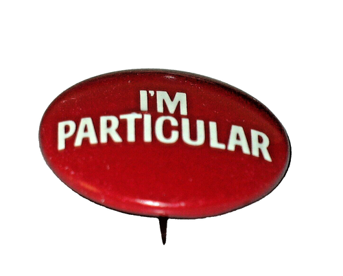 Vintage 1" pinback button "I'm Particular" white on dark red - Picture 2 of 3