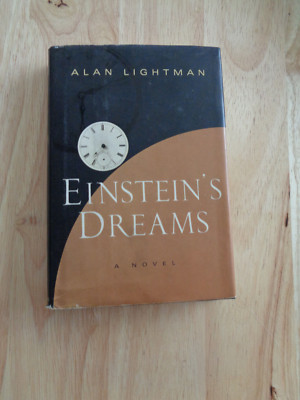 Einstein's Dreams by Alan Lightman HC/DJ 1993