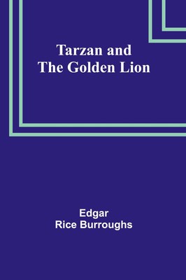 Edgar Rice Burroughs | Tarzan and the Go*den Lion | Taschenbuch | Englisch