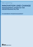 Innovation Und Change: Management-AnsäTze FüR Messeveranstalter Durke (U. A.)