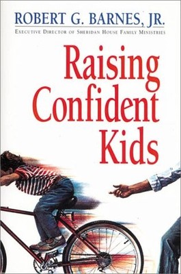 Raising Confident Kids by Barnes