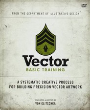 Vector Basic Training: A Systematic Creative Process for Building Precis...