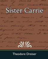 Sister Carrie Theodore Dreiser Taschenbuch Kartoniert / Broschiert Englisch 2007