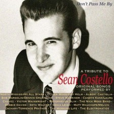 Don't Pass Me By, A Tribute To Sean Costello [Various Artists]