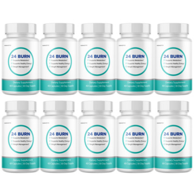 24 Burn Weight Loss for Burning Excess Fat & Boosting Energy - 10 Bottles
