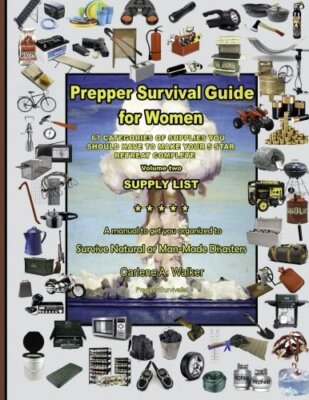 Prepper Survival Guide for Women: Supply List: Volume 2, Walker 9781530214303-,