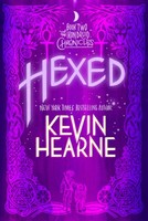 Hexed: Book Two Of The Iron Druid Chronicles (The Iron Druid Chronicles)