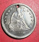 1862 US Seated LIBERTY SILVER Quarter! "Philadelphia" Mint! FINE & "Holed" Coin!