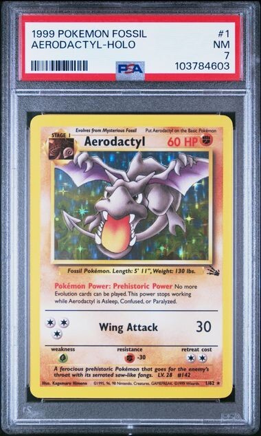 1999 POKEMON FOSSIL AERODACTYL - HOLO #1 PSA 7