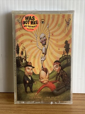 Was (Not Was): Are You Okay? Cassette NEW SEALED (Hype Sticker Chrysalis)