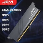 JEYI RAM Heatsink Aluminum Support Different type of RAM For DDR2 DDR3 DDR4 DDR5
