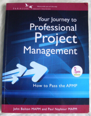 How to Pass the APMP Your Journey to Professional Project Management. Paperback.