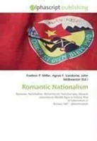 Frederic P. Miller (U. A.) | Romantic Nationalism | Taschenbuch | Englisch