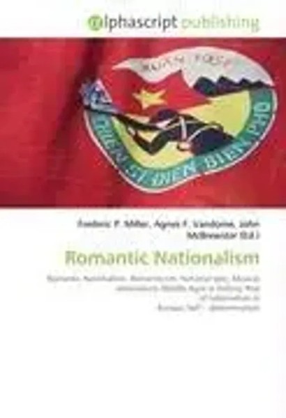 Frederic P. Miller (U. A.) | Romantic Nationalism | Taschenbuch | Englisch-image