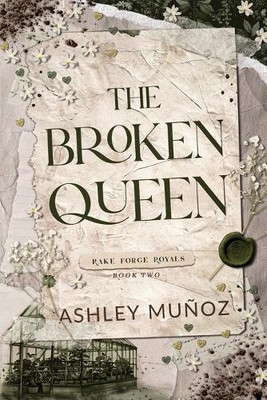 Ashley Munoz The Broken Queen (Taschenbuch) (US IMPORT)