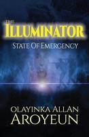 The Illuminator - State Of Emergency Olayinka Aroyeun Taschenbuch Englisch 2022