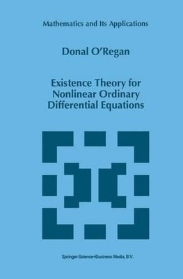 Existence Theory for Nonlinear Ordinary Differential Equations - 9789048148356