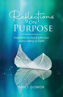 Emily Gowor | Reflections On Purpose | Taschenbuch | Englisch (2022)