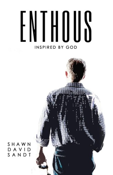 Shawn David Sandt | Enthous | Taschenbuch | Englisch (2020) | Inspired By God-image