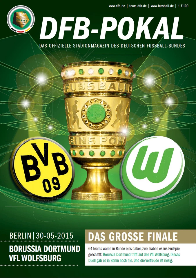 DFB AKTUELL DFB-Pokalfinale Berlin 30.05.2015 Borussia Dortmund - VfL Wolfsburg inkl. Poster