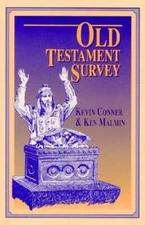 Old Testament Survey by Kevin J Conner: New
