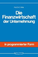 Die Finanzwirtschaft Der Unternehmung Eberhard Witte