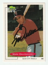 Mark Dalesandro Signed 1991 Classic Best Angels Card #259 Auto Autograph COA