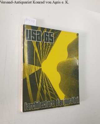 L'Architecture D'Aujourd'Hui : No. 122 : 35e année: Septembre/novembre 1965 U.S.