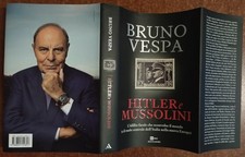 Libri Bruno Vespa - Hitler e Mussolini L'idillio fatale - Rai Mondadori 2024