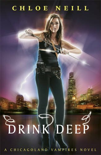 Drink Deep: A Chicagoland Vampires Novel (Chicagoland Vampires Series)-Chloe Ne